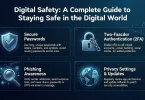 digital safety a complete guide to staying safe in the digital world